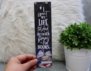 I Spent My Life Folded - Shatter Me - Sturdy Bookmark